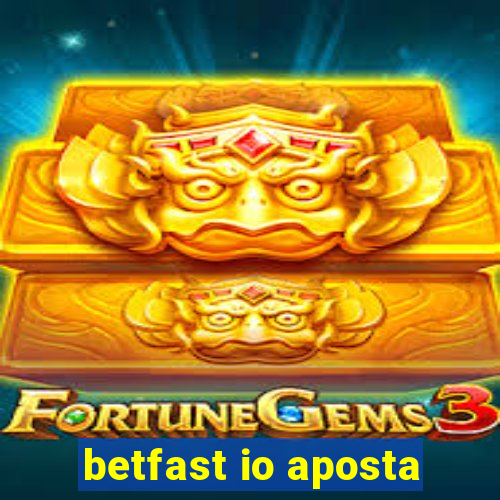 betfast io aposta